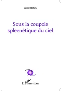 Sous la coupole spleenétique du ciel_cover