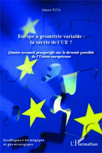 Europe à géométrie variable : la survie de l'UE ?_cover