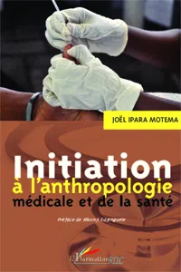 Initiation à l'anthropologie médicale et de la santé_cover