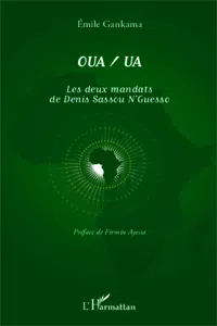 OUA/UA Les deux mandats de Denis Sassou N'Guesso_cover