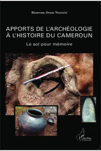 Apports de l'archéologie à l'histoire du Cameroun_cover