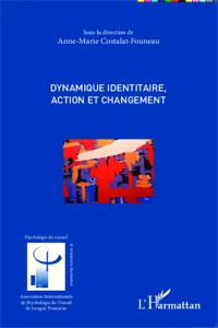 Dynamique identitaire, action et changement_cover