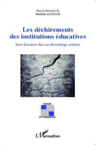 Les déchirements des institutions éducatives_cover