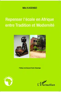 Repenser l'école en Afrique entre Tradition et Modernité_cover