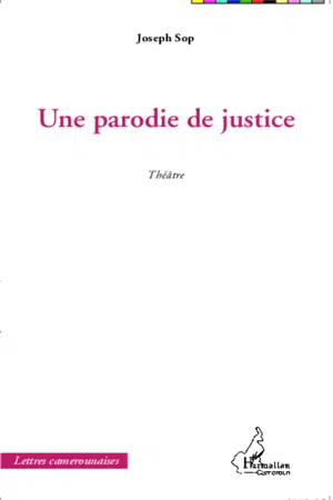 Une parodie de justice