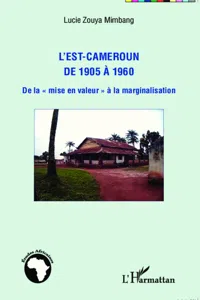 L'Est-Cameroun de 1905 à 1960_cover