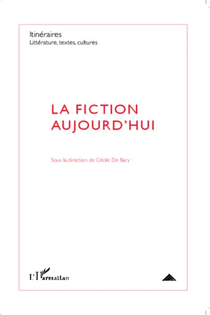 La fiction aujourd'hui