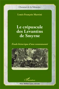 Le crépuscule des Levantins de Smyrne_cover