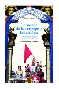 Le monde de la Compagnie Jolie Môme_cover