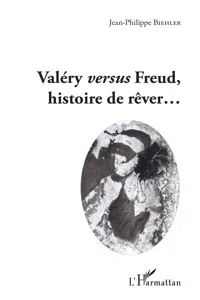 Valéry versus Freud, histoire de rêver..._cover