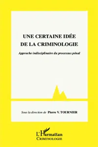 Une certaine idée de la criminologie_cover