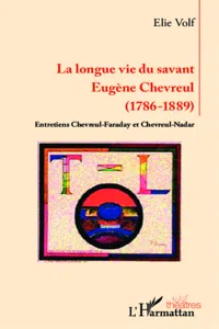 Longue vie du savant Eugène Chevreul_cover