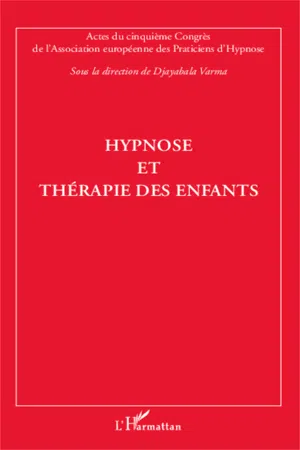 Hypnose et thérapie des enfants