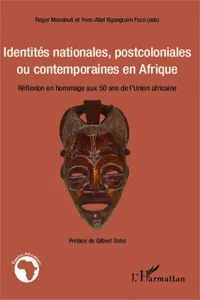 Identités nationales, postcoloniales ou contemporaines en Afrique_cover