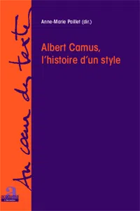 Albert Camus, l'histoire d'un style_cover