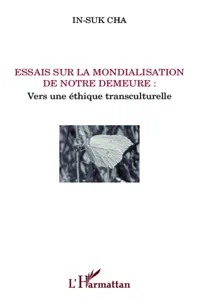 Essais sur la mondialisation de notre demeure :_cover