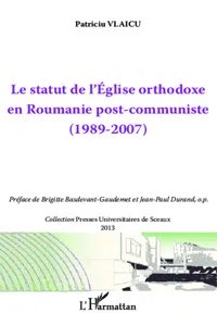 Le statut de l'Eglise orthodoxe en Roumanie post-communiste_cover