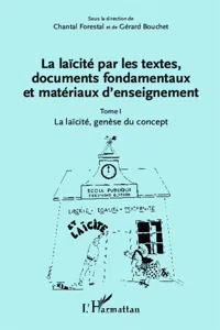 La laïcité par les textes, documents fondamentaux et matériaux d'enseignement_cover