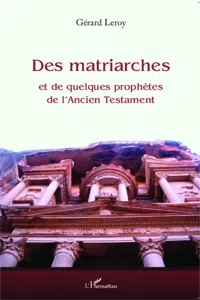 Des matriarches et de quelques prophètes de l'Ancien Testament_cover