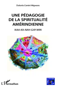 Une pédagogie de la spiritualité amérindienne_cover