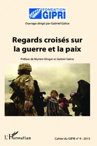 Regards croisés sur la guerre et la paix_cover