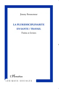 La pluridisciplinarité en santé / travail_cover