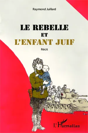 Le rebelle et l'enfant juif