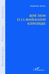 René Thom et la modélisation scientifique_cover