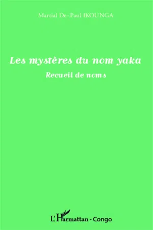 Les mystères du nom yaka