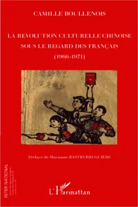 La révolution culturelle chinoise sous le regard des français_cover