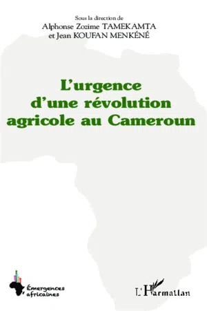 L'urgence d'une révolution agricole au Cameroun