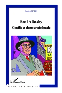 Saul Alinsky. Conflit et démocratie locale_cover