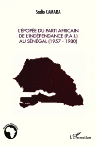 L'épopée du Parti Africain de l'Indépendance au Sénégal_cover