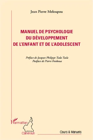 Manuel de psychologie du développement de l'enfant et de l'adolescent