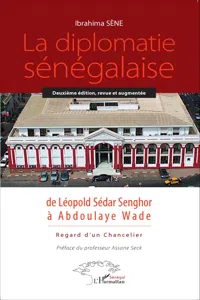 La diplomatie sénégalaise de Léopold Sédar Senghor à Abdoulaye Wade_cover