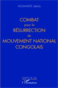 Combat pour la résurrection du Mouvement national congolais_cover