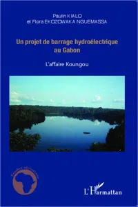 Un projet de barrage hydroélectrique au Gabon_cover