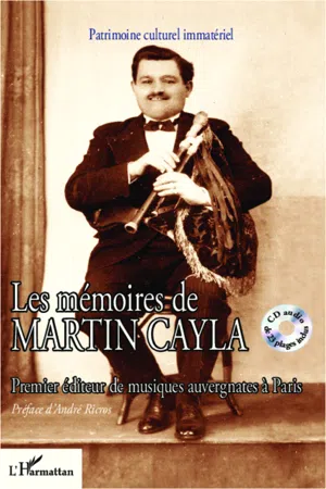 Les mémoires de Martin Cayla