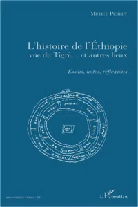 L'histoire de l'Ethiopie vue du Tigré... et autres lieux_cover