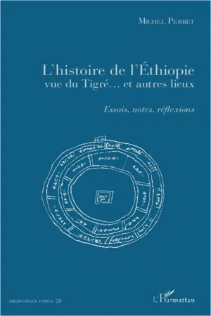 L'histoire de l'Ethiopie vue du Tigré... et autres lieux