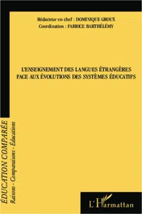 L'enseignement des langues étrangères face aux évolutions des systèmes éducatifs_cover