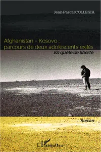 Afghanistan - Kosovo : parcours de deux adolescents exilés_cover