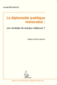 La diplomatie publique marocaine : une stratégie de marque religieuse ?_cover