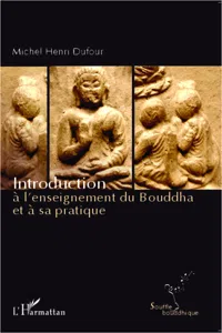 Introduction à l'enseignement du Bouddha et à sa pratique_cover