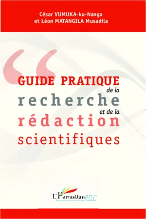 Guide pratique de la recherche et de la rédaction scientifiques