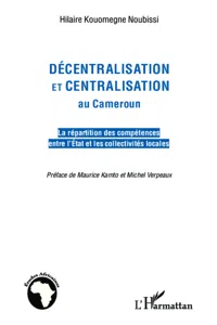 Décentralisation et centralisation au Cameroun_cover