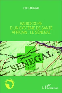 Radioscopie d'un système de santé africain : le Sénégal_cover