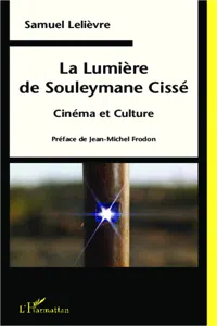 La Lumière de Souleymane Cissé_cover