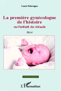 La première gynécologue de l'histoire Ou l'enfant du miracle_cover