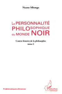 La personnalité philosophique du monde noir_cover